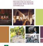 Guía de prevención en el sector vitivinícola. Instituto Andaluz de Prevención de Riesgos Laborales.