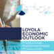 Loyola Economic Outlook Primavera 2022