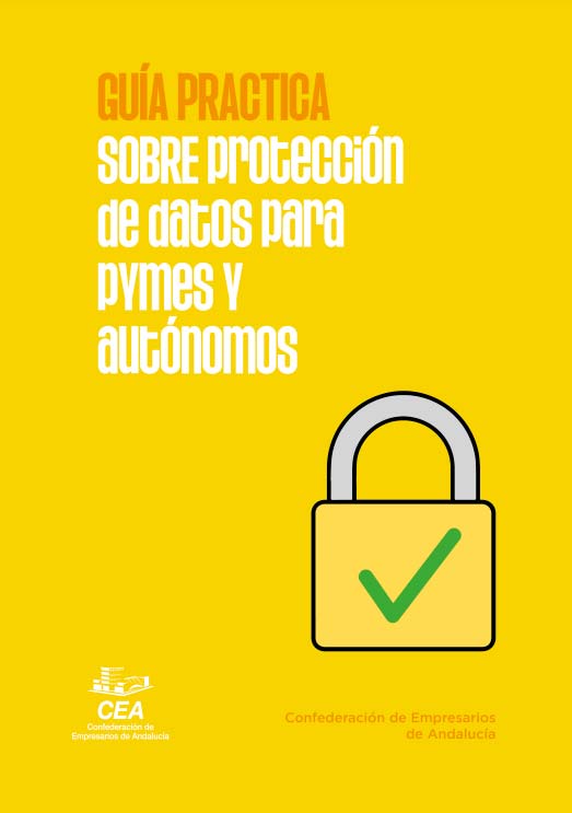 Guía Práctica sobre protección de datos para pymes y autónomos